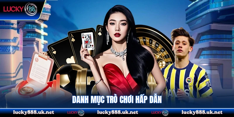 Danh mục trò chơi hấp dẫn