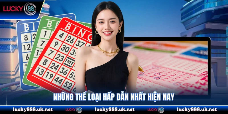 Những thể loại hấp dẫn nhất hiện nay